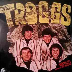 The Troggs - Best Of The Troggs