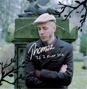 Thomaz - If I Ever Die