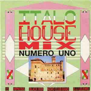 Various - Italo House Mix Numero Uno