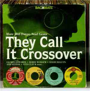 Various - They Call It Crossover (More Mid-Tempo Soul Gems)