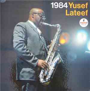 Yusef Lateef - 1984