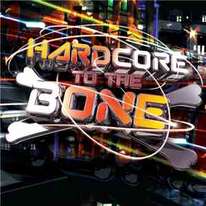 Al Storm - Hardcore 2 The Bone!