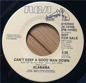Alabama - Can't Keep A Good Man Down