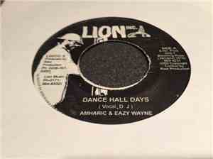 Amharic & Eazy Wayne - Dance Hall Days