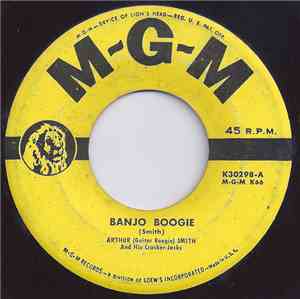 Arthur (Guitar Boogie) Smith And His Cracker-Jacks - Banjo Boogie