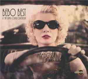 Bebo Best & The Super Lounge Orchestra - Mambossa