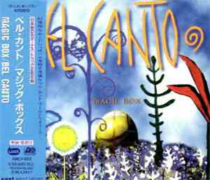 Bel Canto - Magic Box