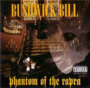 Bushwick Bill - Phantom Of The Rapra