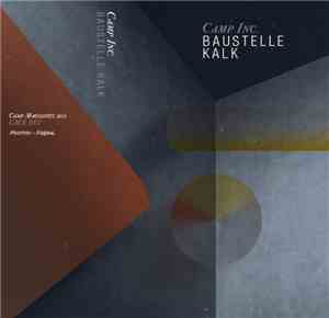 Camp Inc. - Baustelle Kalk