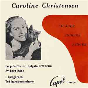 Caroline Christensen - Caroline Christensen Sjunger Andliga Sånger