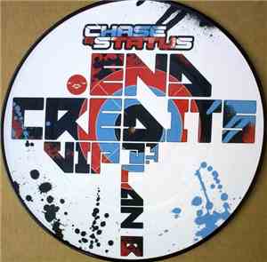 Chase & Status - End Credits VIP / Is It Worth It VIP