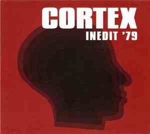 Cortex  - Inedit ' 79