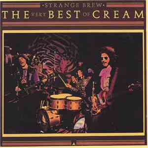 Cream  - Strange Brew - The Very Best Of Cream