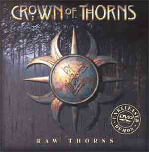 Crown Of Thorns  - Raw Thorns (Inc Dvd)