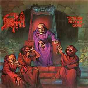 Death  - Scream Bloody Gore