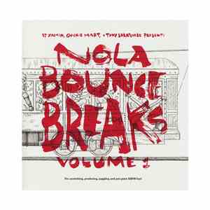 DJ Yamin, Quickie Mart, Tony Skratchere - NOLA Bounce Breaks Volume 1