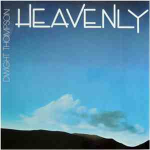 Dwight Thompson - Heavenly