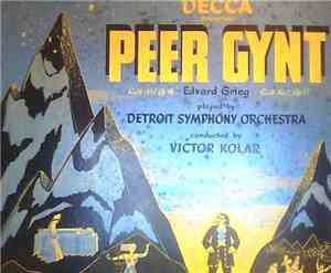Edvard Grieg, Victor Kolar, Detroit Symphony Orchestra - Peer Gynt Suite No ...