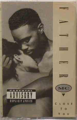 Father MC - Close To You