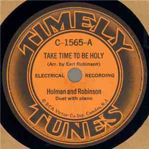 Holman And Robinson - Take Time To Be Holy / Nailed To The Cross