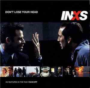 INXS - Don't Lose Your Head