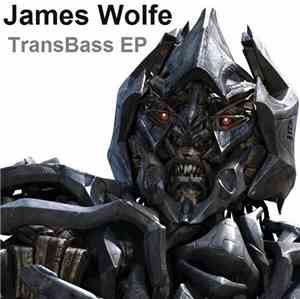 James Wolfe - TransBass EP