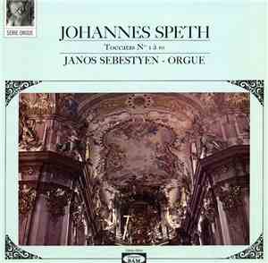 Johannes Speth, Janos Sebestyen - Toccatas Nos 1 À 10