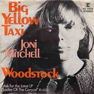 Joni Mitchell - Big Yellow Taxi