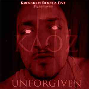 Kaoz  - Unforgiven