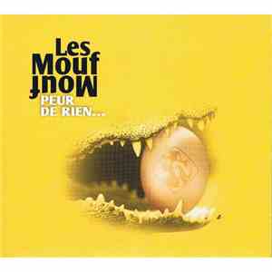 Les Mouf Mouf - Peur De Rien