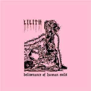 Lilith  - deliverance of human evils