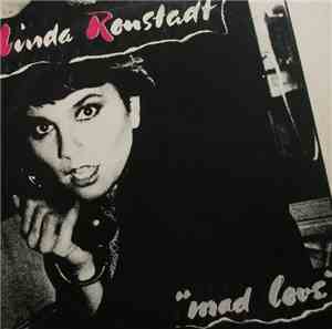 Linda Ronstadt - Mad Love