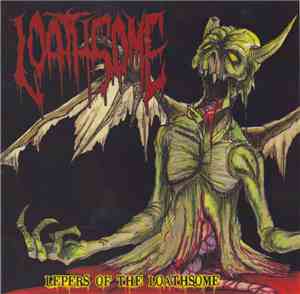 Loathsome - Lepers Of The Loathsome