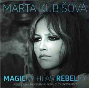 Marta Kubišová - Magický Hlas Rebelky (Písně Z Dokumentárního Filmu Olgy So ...