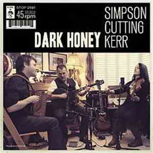 Martin Simpson, Nancy Kerr, Andy Cutting - Dark Honey / Ruben