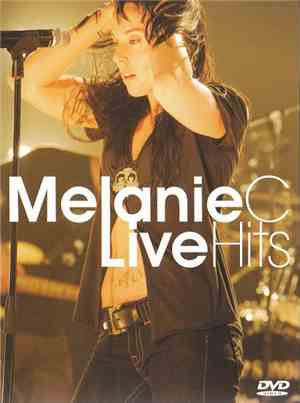 Melanie C - Live Hits