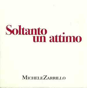 Michele Zarrillo - Soltanto Un Attimo