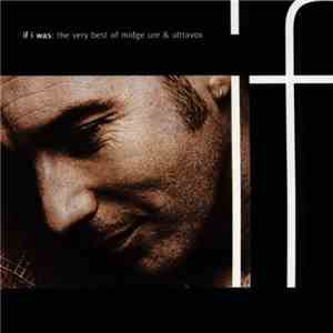 Midge Ure & Ultravox - If I Was: The Very Best Of Midge Ure & Ultravox