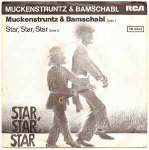 Muckenstruntz & Bamschabl - Muckenstruntz & Bamschabl / Star, Star, Star
