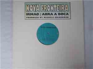 Nova Fronteira - Irmao / Abra A Boca