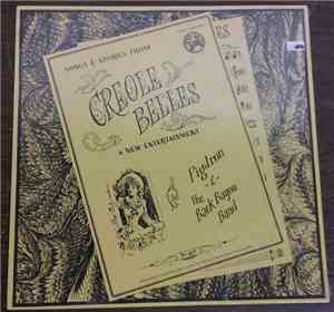 Pig Iron  & The Back Bayou Band - Songs & Stories From Creole Belles