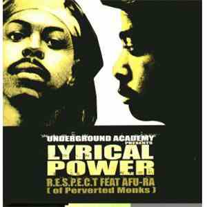 R.E.S.P.E.C.T Featuring Afu-Ra - Lyrical Power