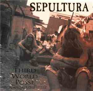 Sepultura - Third World Posse