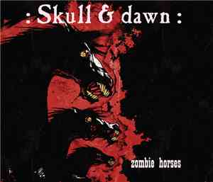 Skull & Dawn - Zombie Horses