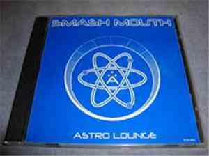 Smash Mouth - Astro Lounge