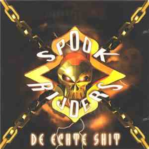 Spookrijders - De Echte Shit