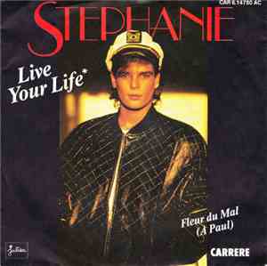 Stephanie  - Live Your Life