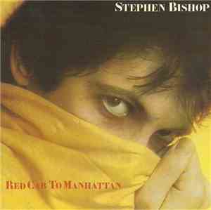 Stephen Bishop - Red Cab To Manhattan