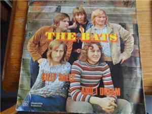 The Bats  - Silly Sally / And I Dream