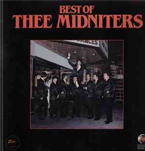 Thee Midniters - Best Of Thee Midniters